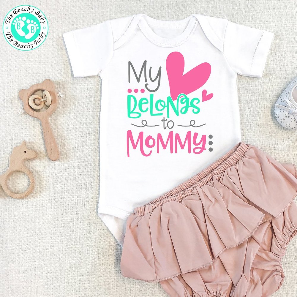 My Heart Belongs to Mommy Baby Onesie